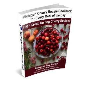 Michigan Cherry Recipe Cookbook for Every Meal of the Day